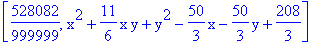 [528082/999999, x^2+11/6*x*y+y^2-50/3*x-50/3*y+208/3]
